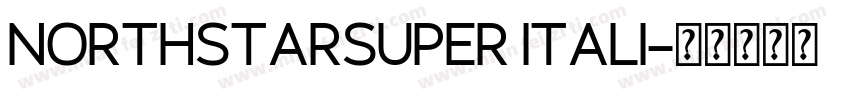 NorthstarSuper Itali字体转换